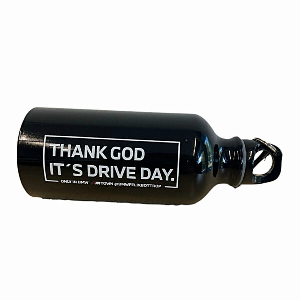 Felix Performance Trinkflasche "THANK GOD IT´S DRIVE DAY."